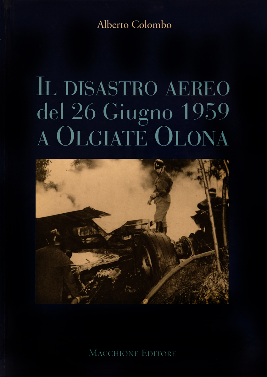 Il disastro aereo del 26 Giugno 1959 a Olgiate Olona